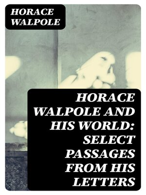 cover image of Horace Walpole and His World